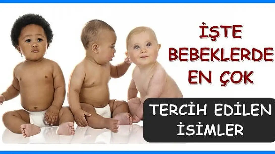 İşte Bartın'da en çok tercik edilen bebek isimleri