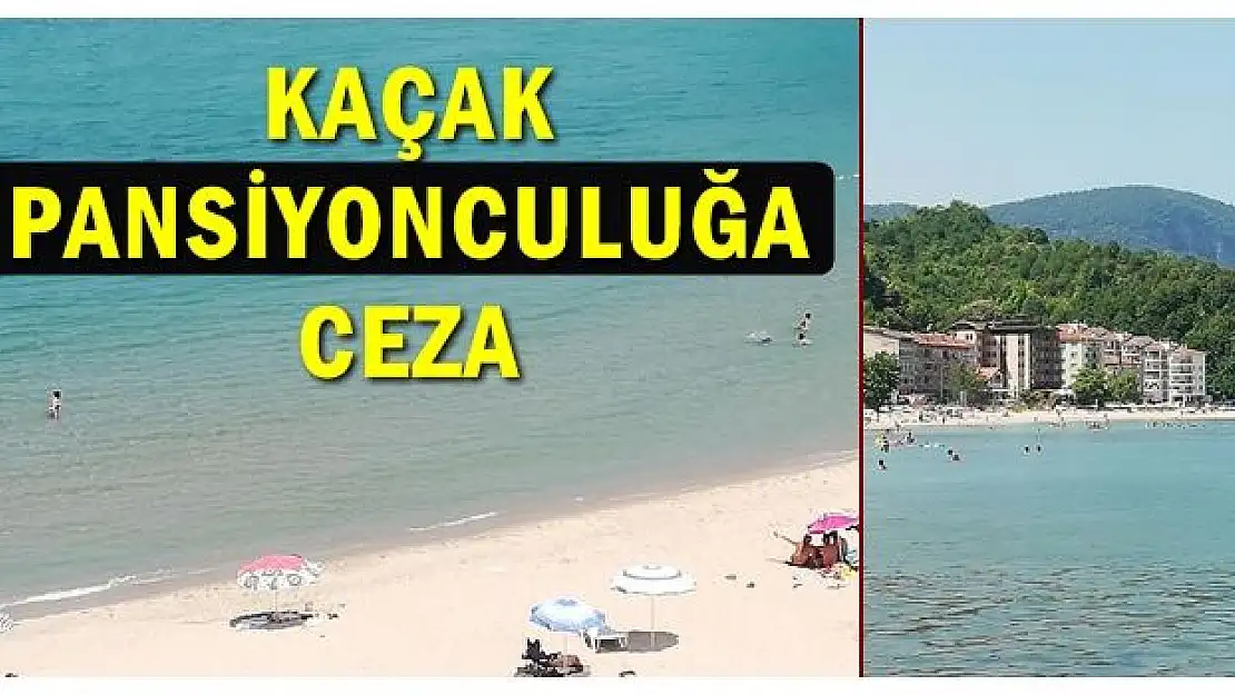 Kaçak pansiyona ağır ceza