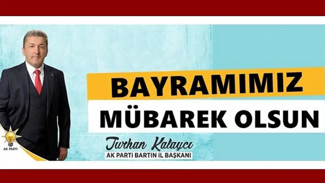 Kalaycı, Ramazan Bayramını kutladı