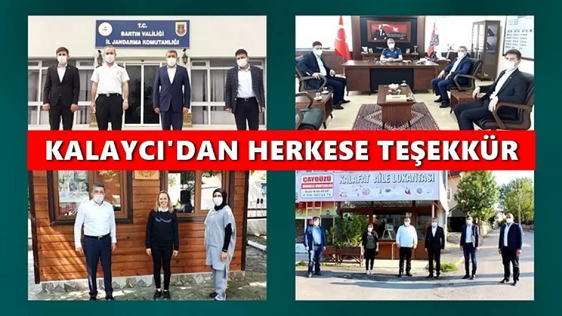 Kalaycı'dan teşekkür ve destek ziyaretleri