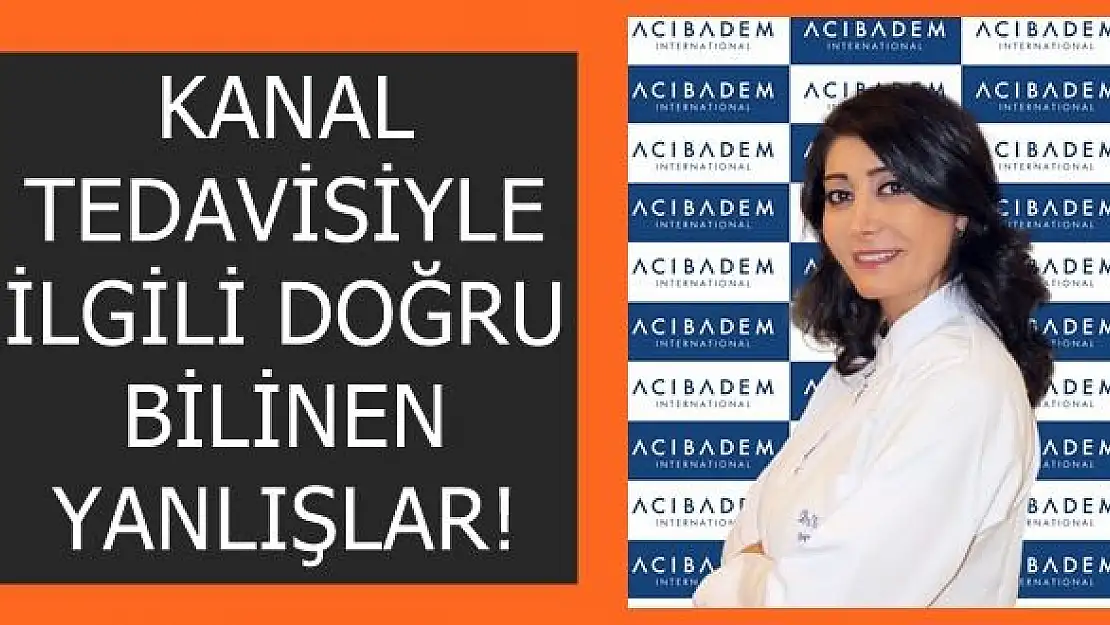 Kanal Tedavisiyle İlgili Doğru Bilinen Yanlışlar