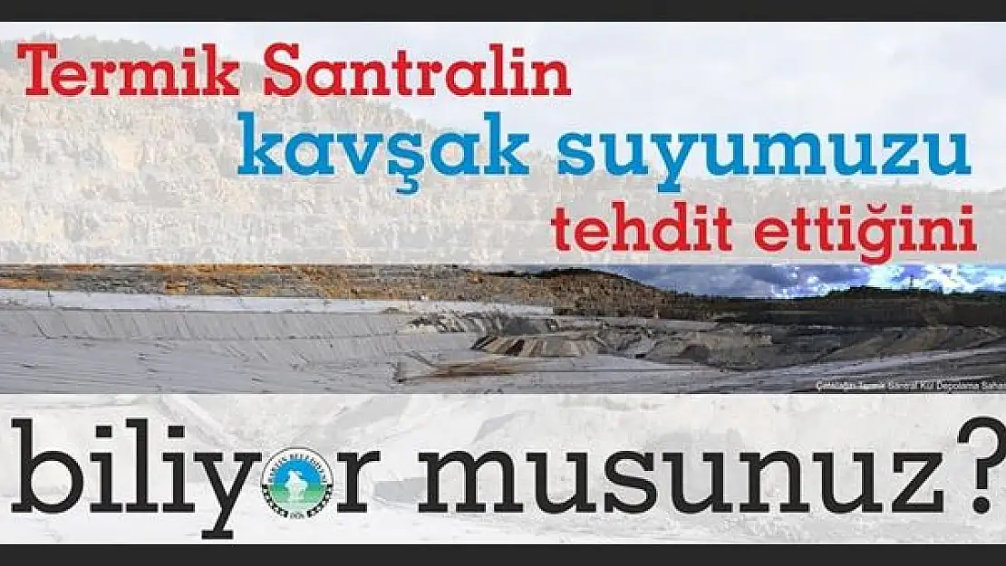 Kavşak suyumuz termik santral tehdidi altında
