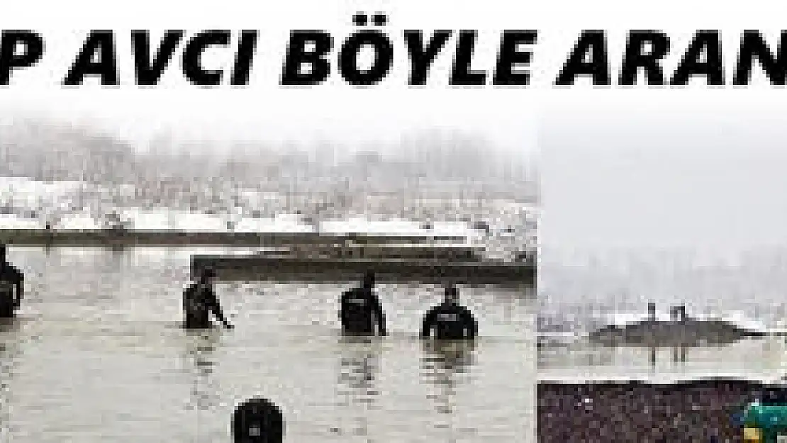 Kayıp Avcıyı Bulmak İçin suyun yönü değiştirildi  