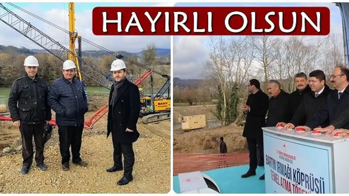 Köprünün temeli atıldı, Hayırlı olsun