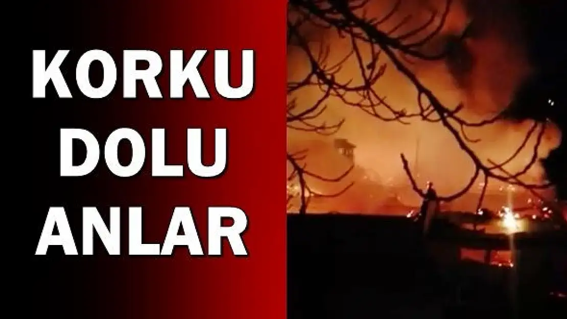 Korku dolu anlar, alevler yükseldi