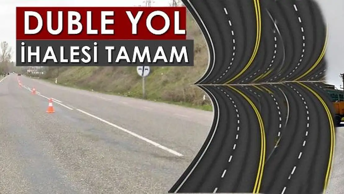 Kozcağız duble yol ihalesi yapıldı