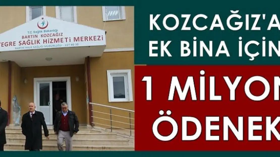 Kozcağız Entegre Sağlık Merkezine ek bina