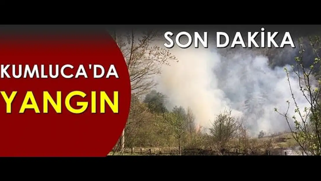 Kumluca'da yangın!!!