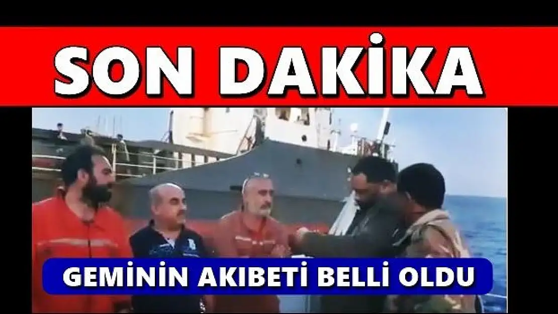 Libya'daki geminin akıbeti belli oldu
