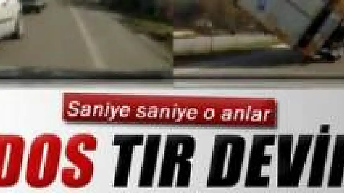 Lodos TIR'ı böyle devirdi!