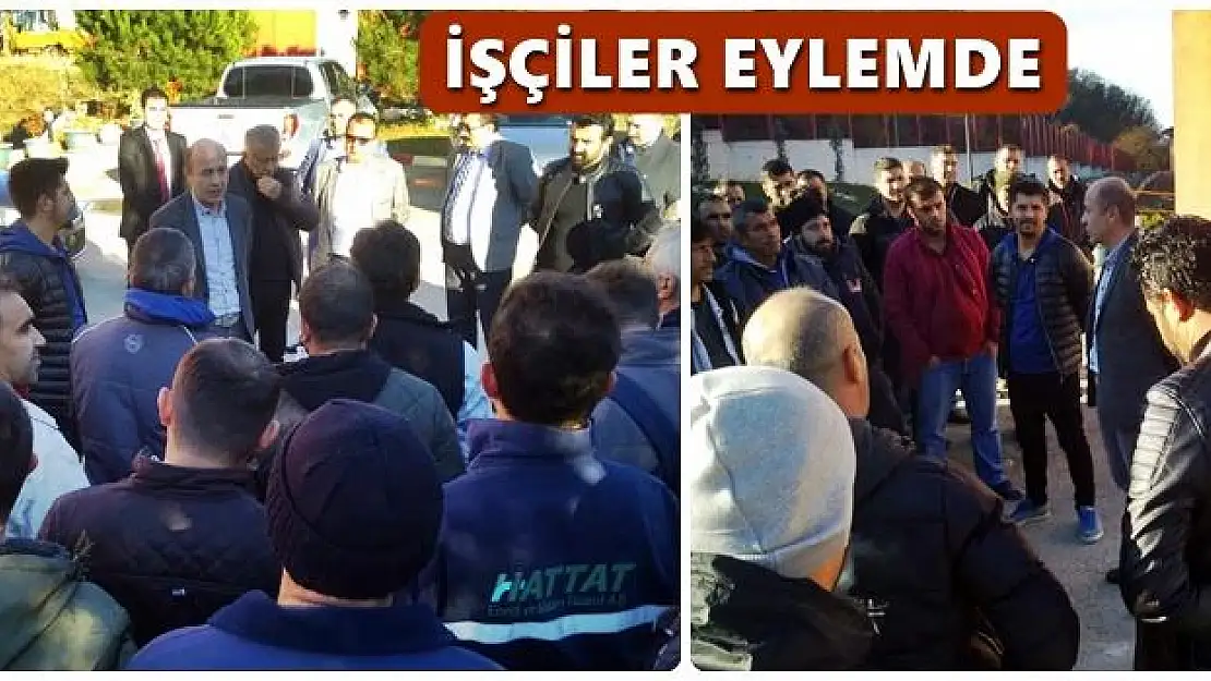 Maaşlarını alamayan işçiler yine eyleme başladı
