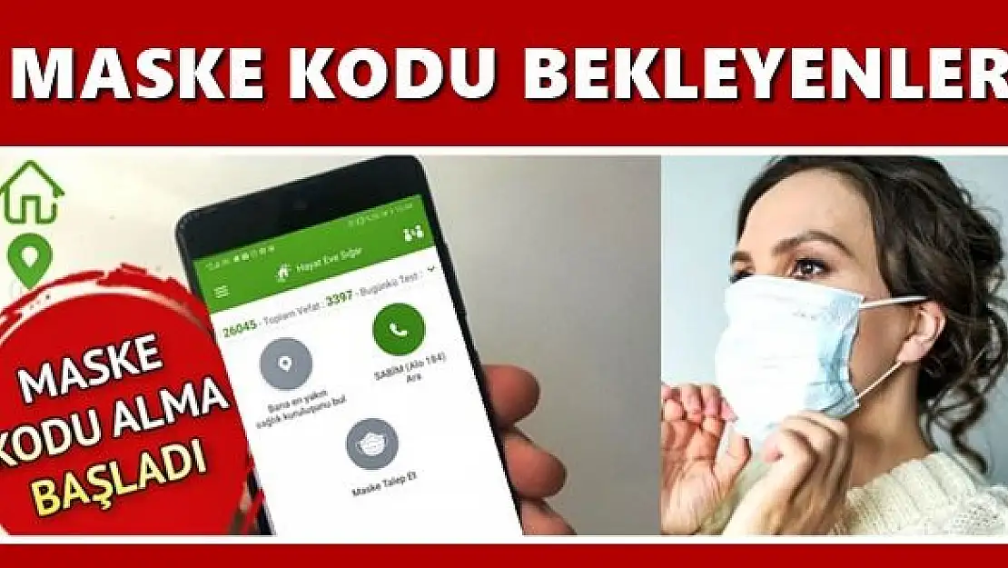 Maske kodunuzu kendiniz alabilirsiniz