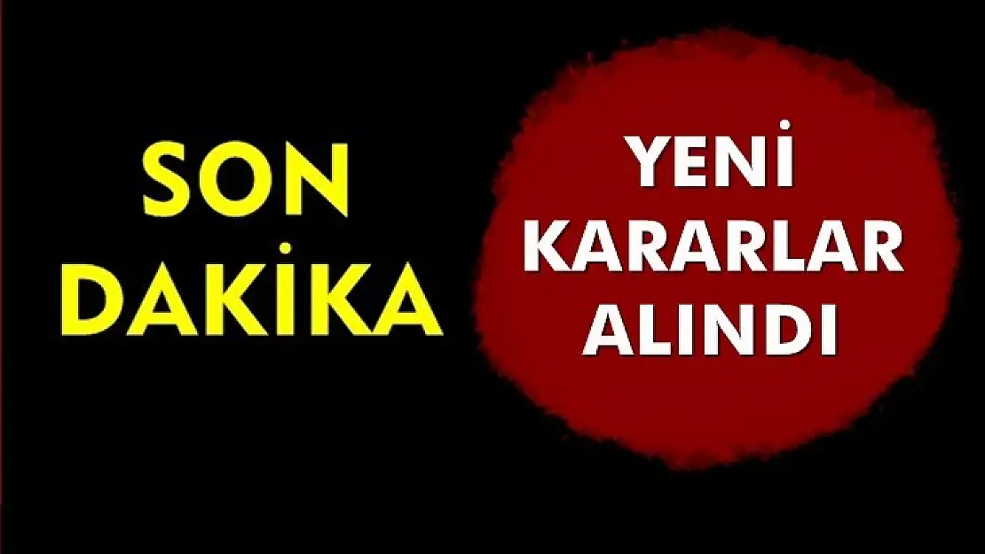 Meclisten yeni kararlar çıktı