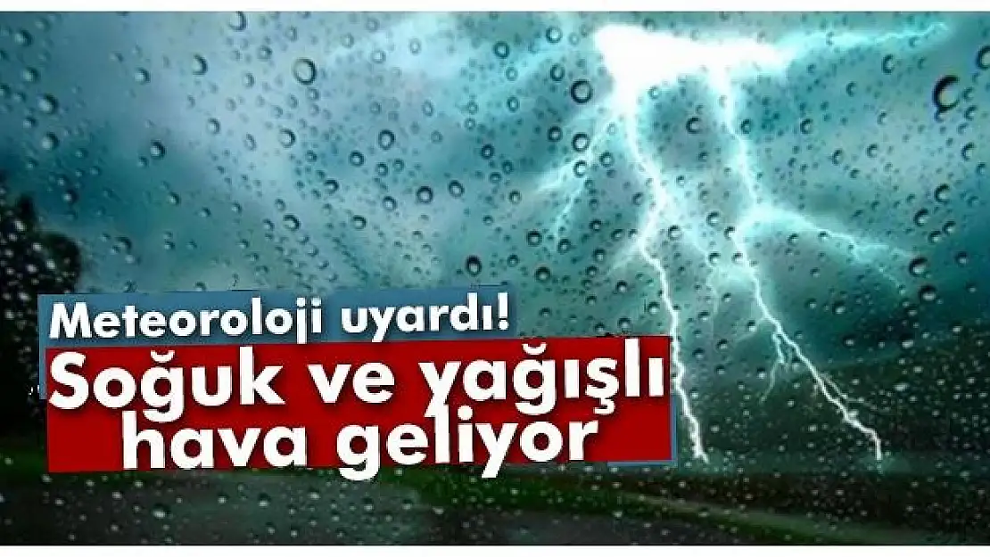 Meteoroloji'den son dakika uyarısı geldi