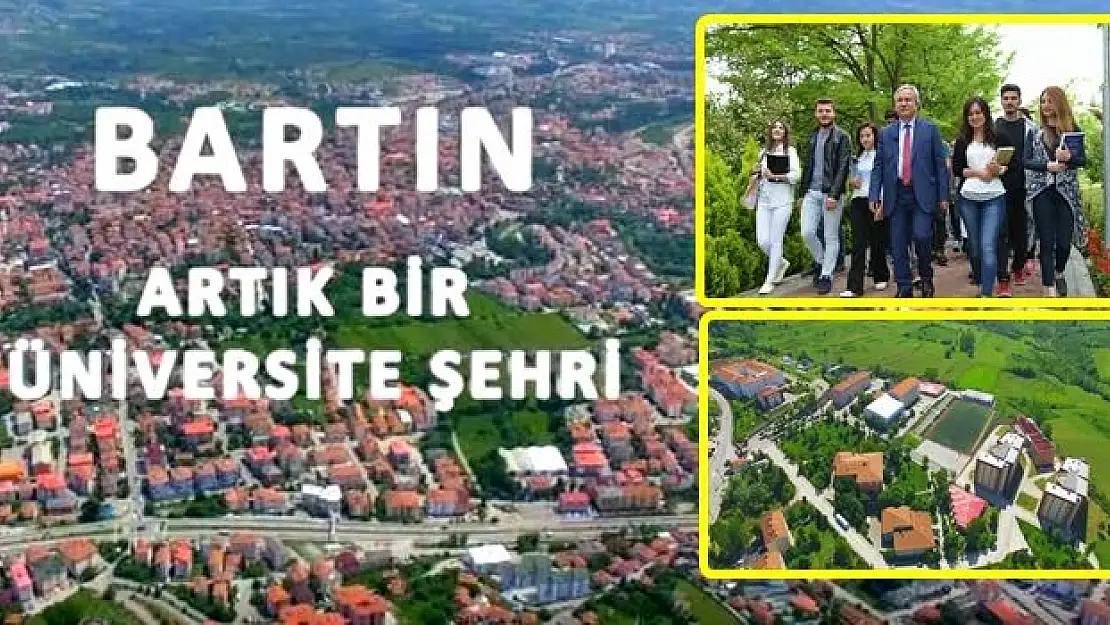 Nerden nereye, işte Bartın Üniversitesi!