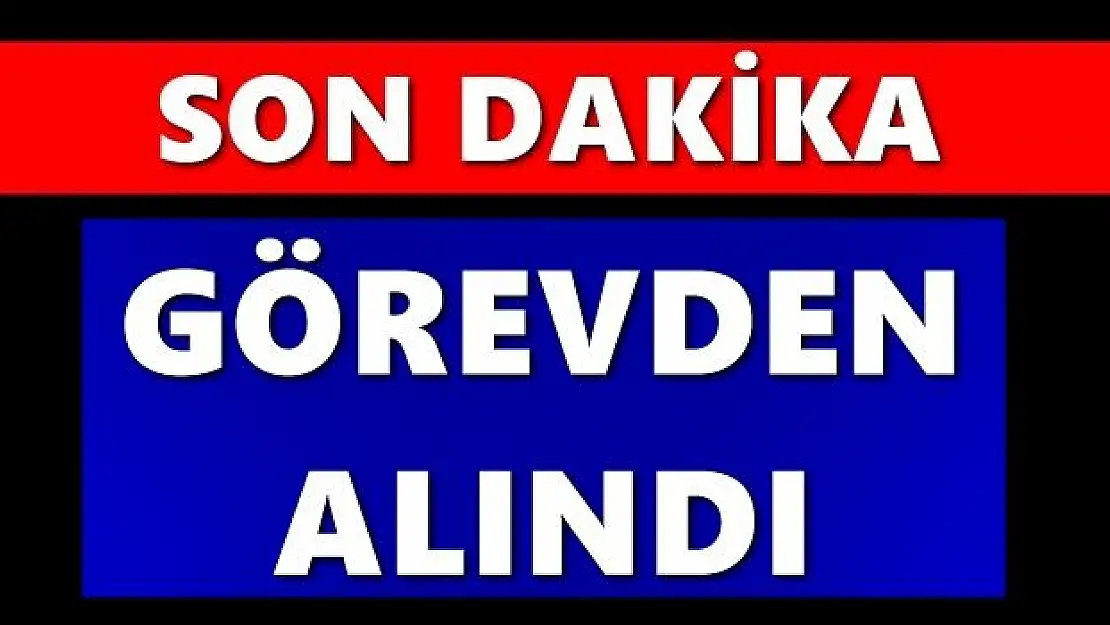O Müdür görevden alındı