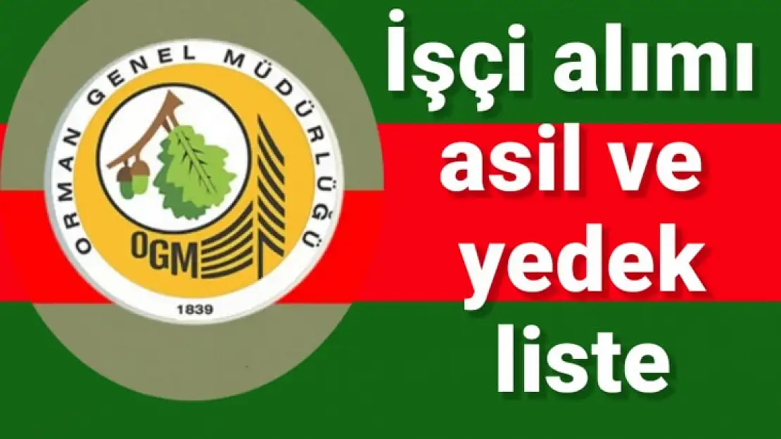 OGM işçi alımı kura listesi açıklandı