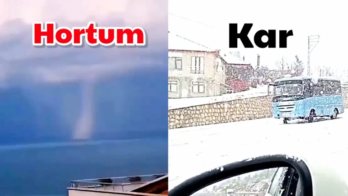 Önce hortum, ardından kar geldi