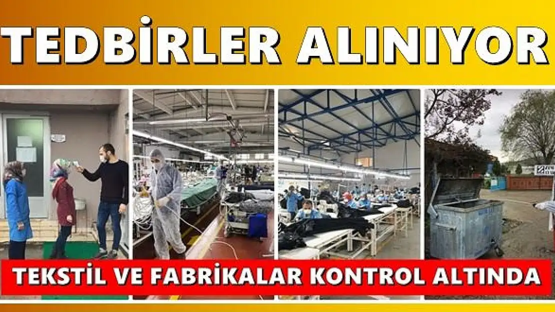 Organize sanayi bölgesinde tedbirler alınıyor