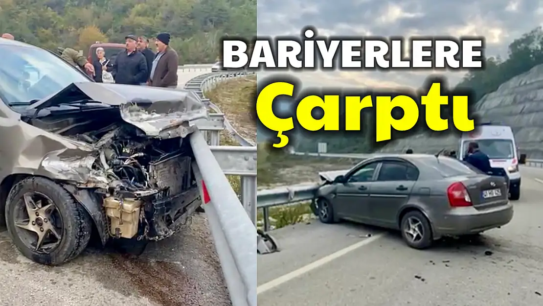 Otomobil bariyerlere çarptı