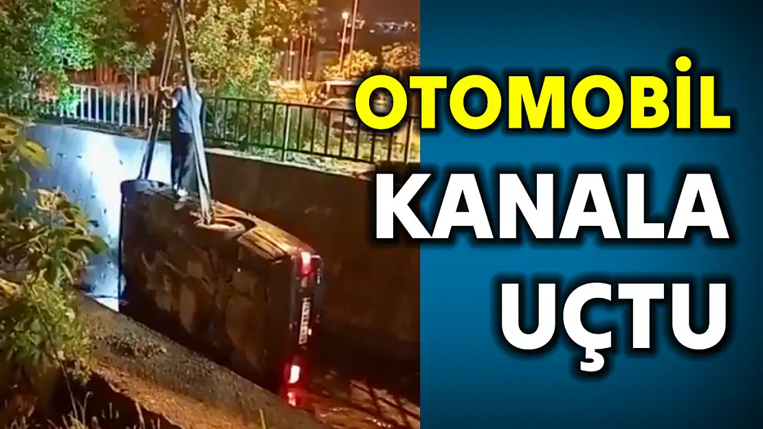 Otomobil kanala uçtu