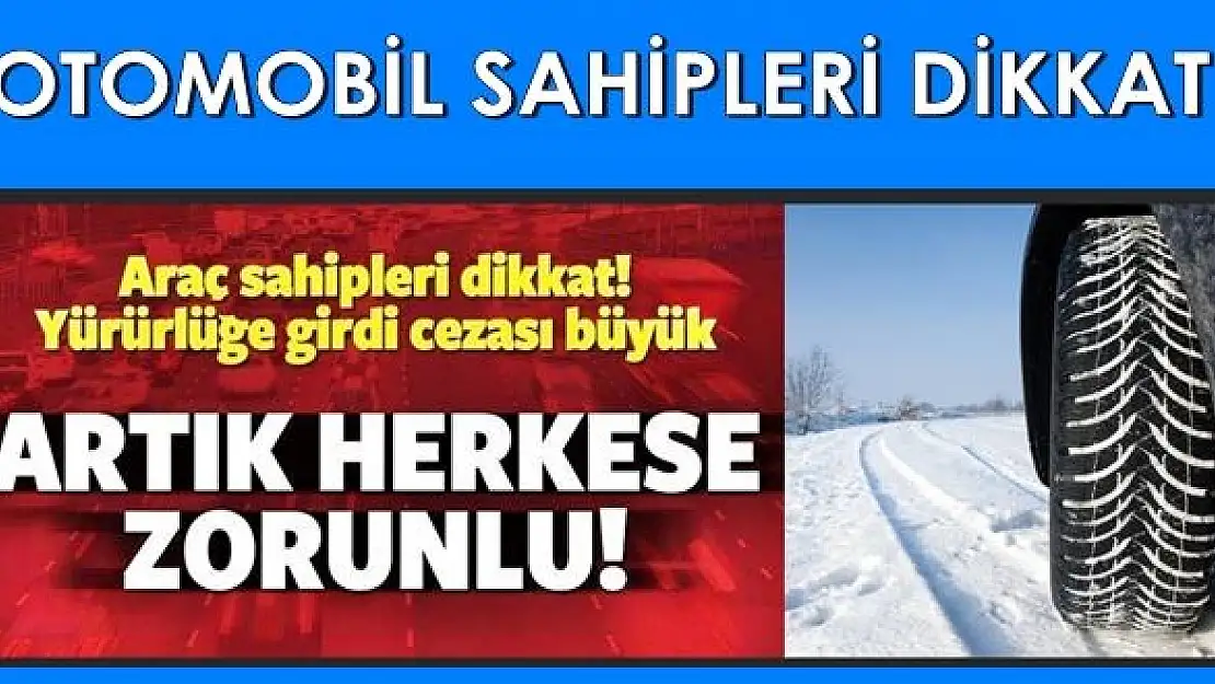 Otomobillere de kış lastiği zorunlu oldu
