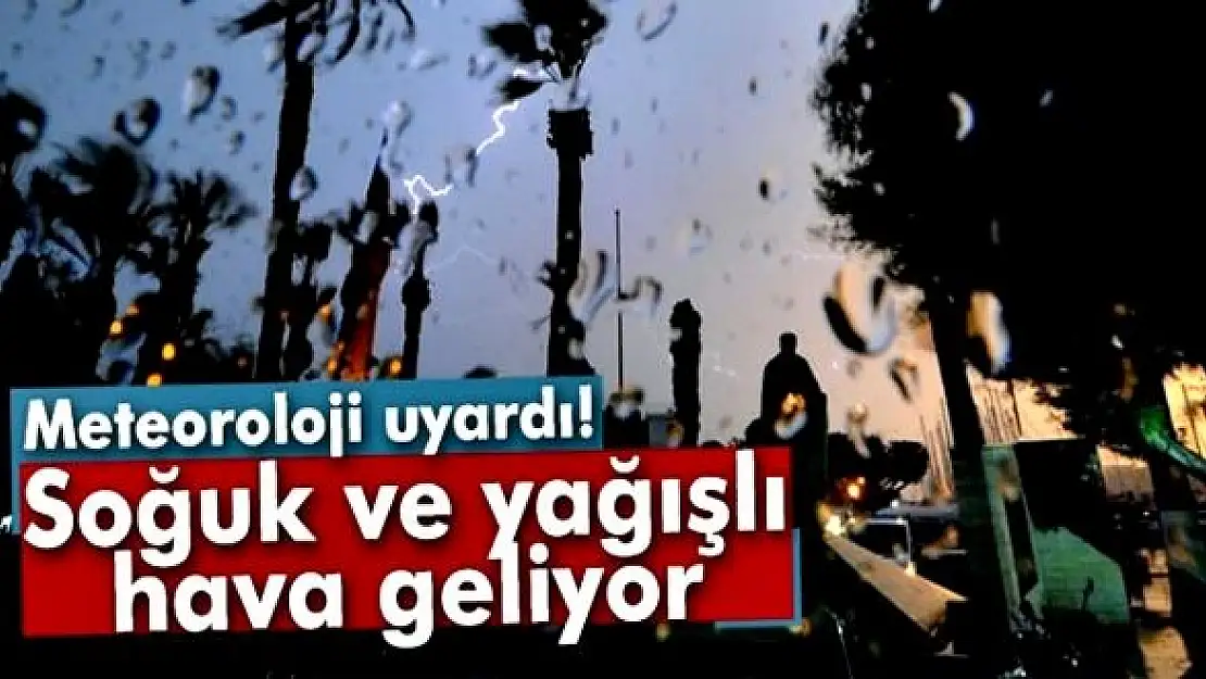 Sıcaklıklar düşüyor, fırtına ve kar geliyor