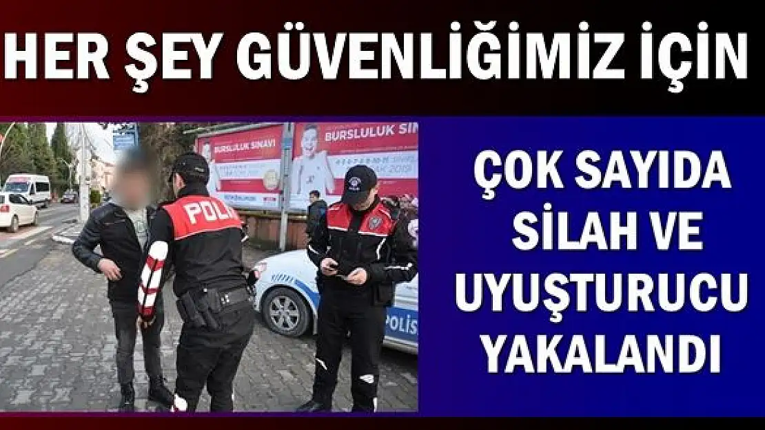 Silah ve uyuşturucu ele geçirildi