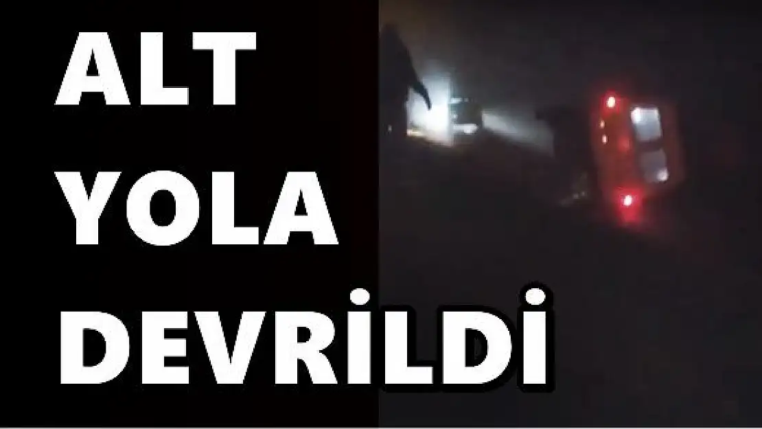 Sisli havada alt yola devrildi