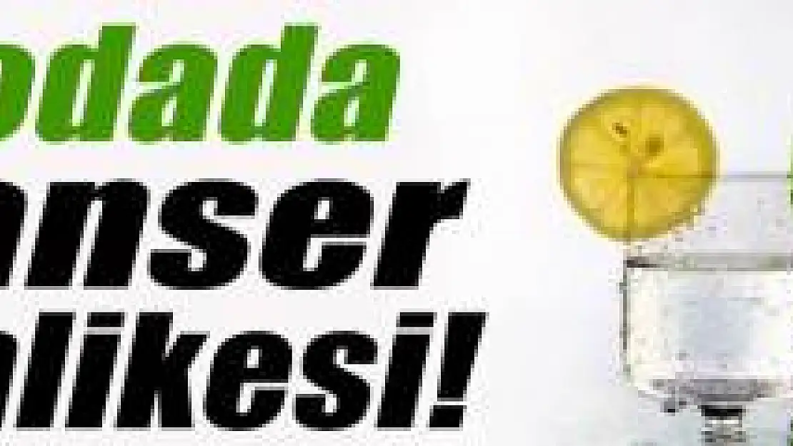 Sodada kanser tehlikesi