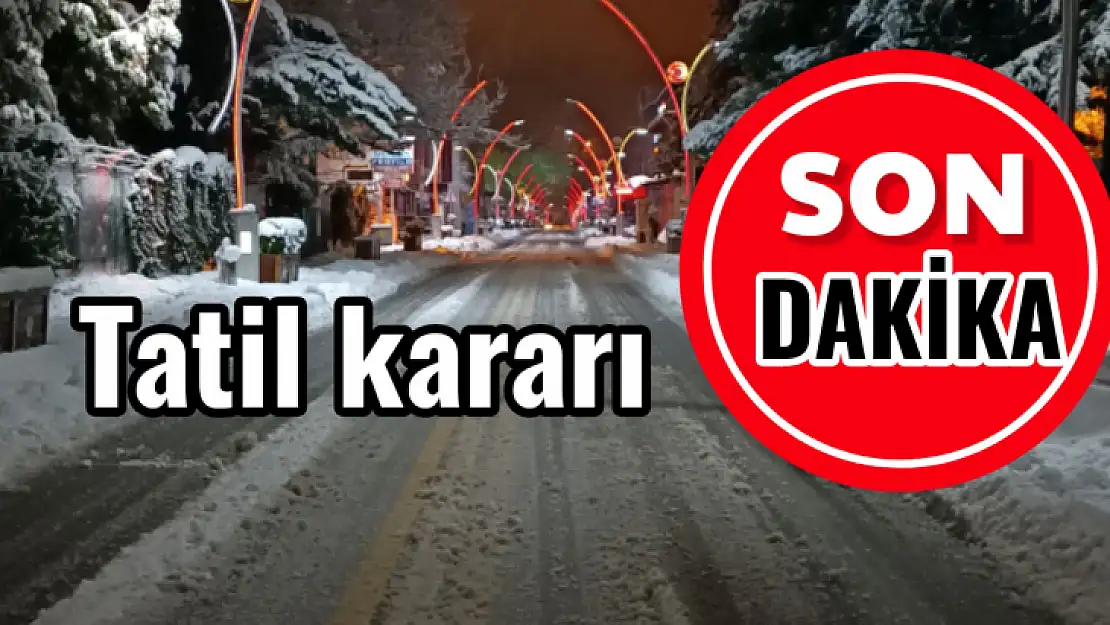 Son dakika, tatil kararı