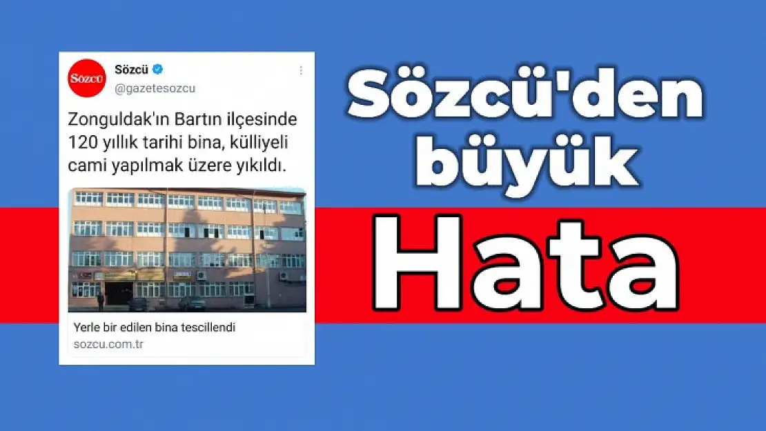 Sözcü'den Bartın için büyük gaf