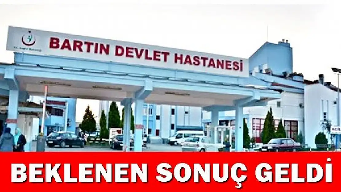 Tahlil sonuçları geldi