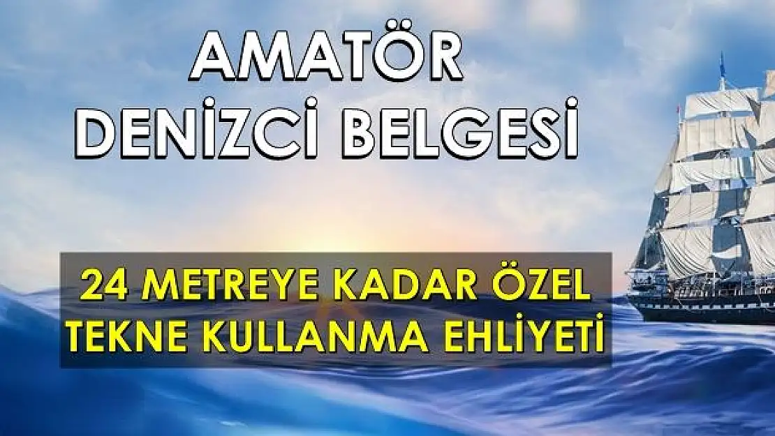 Tekneniz var, peki ehliyetiniz var mı?
