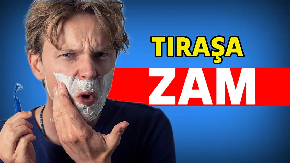 Tıraşa okkalı güncelleme