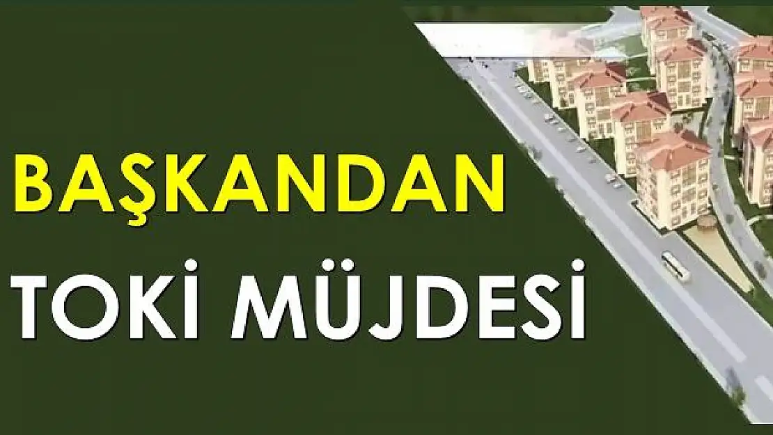 TOKİ için başvurular başladı