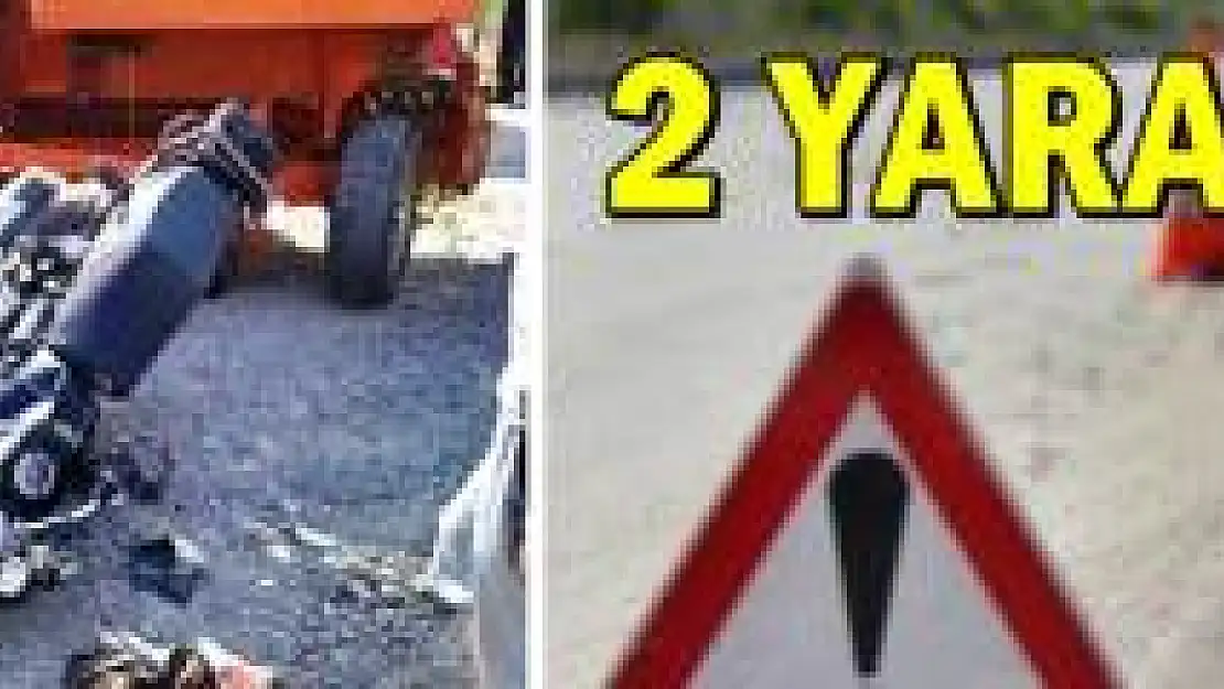 Traktör ile Motosiklet Çarpıştı