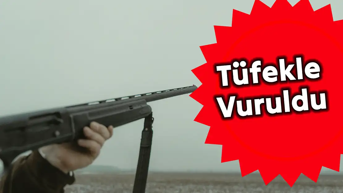 Tüfekle vurulan kadın hayatını kaybetti