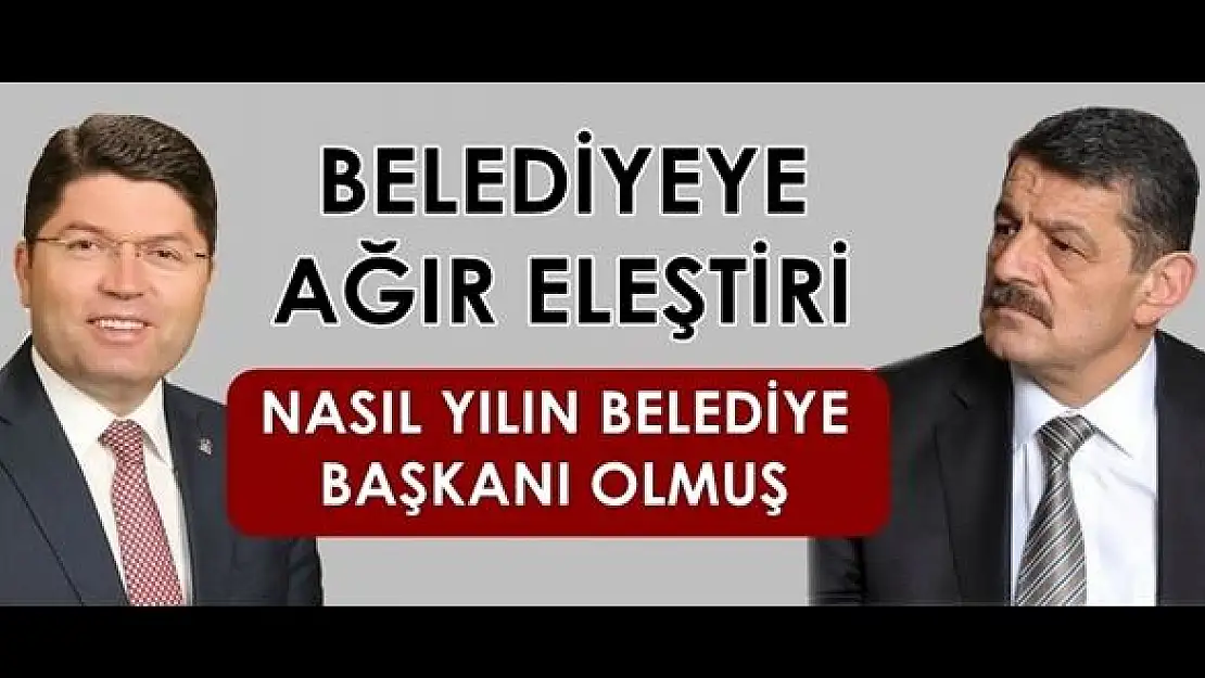 Tunç'tan Bartın Belediyesi'ne Ağır Eleştiri