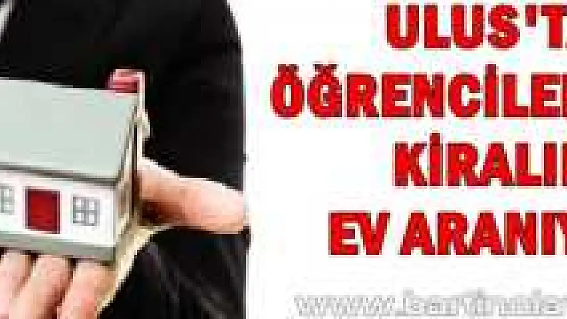 ULUS'TA DAİRE SAHİPLERİNİN DİKKATİNE...