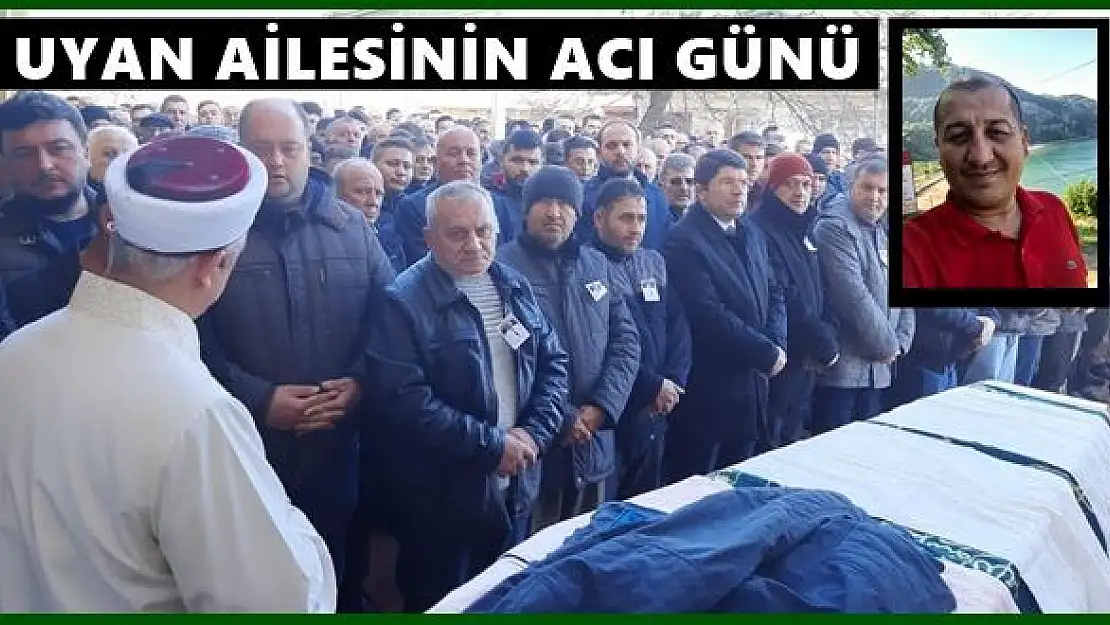Uyan ailesinin acı günü