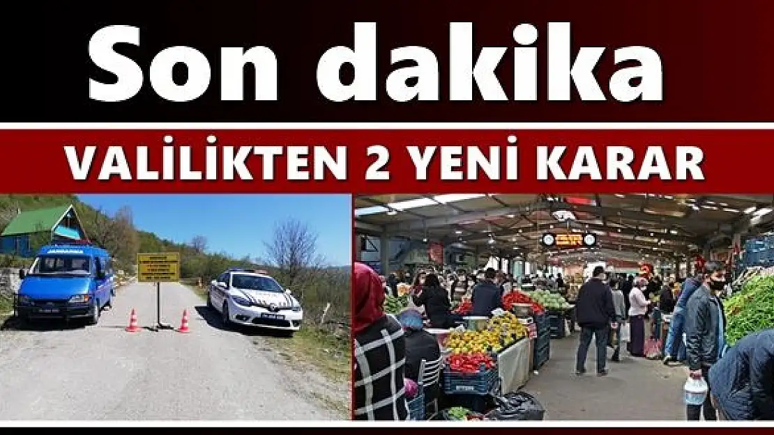 Valilik 2 yeni kararı açıkladı