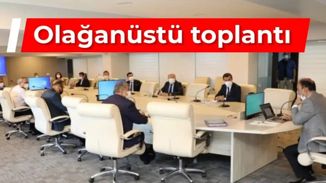 Valilikte olağanüstü toplantı