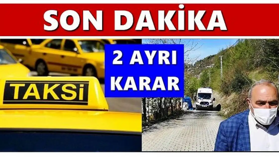 Valilikten 2 flaş karar daha