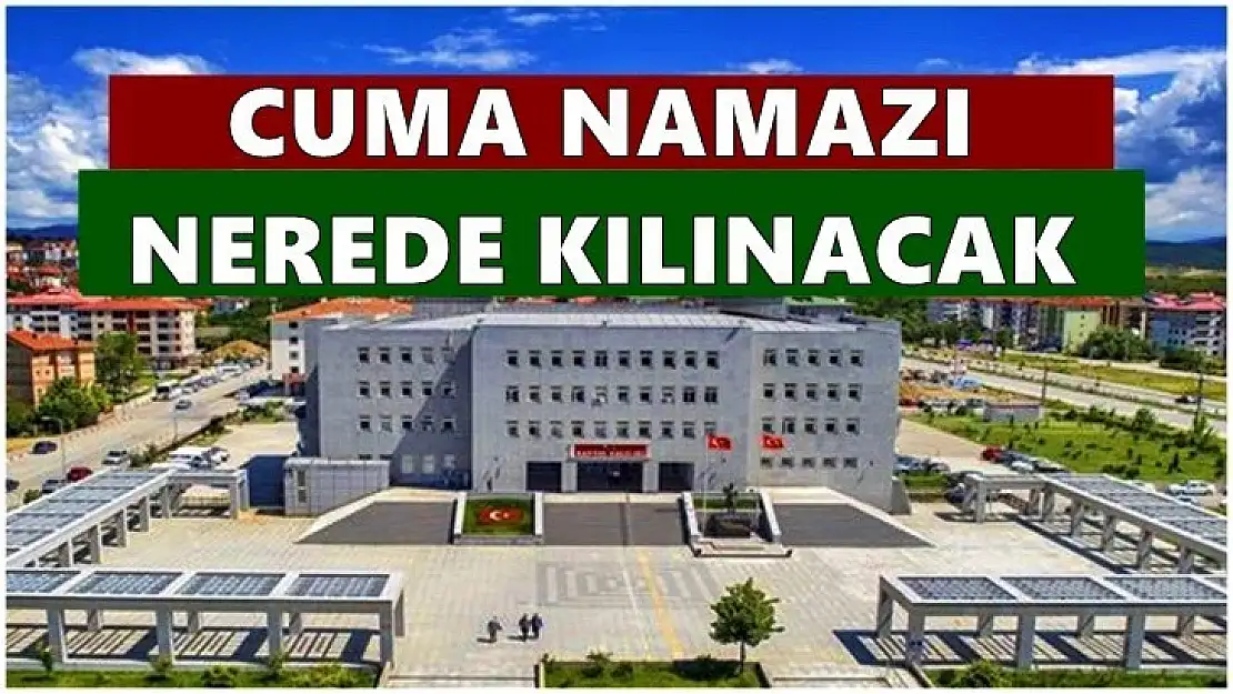 Valilikten Cuma Namazı açıklaması