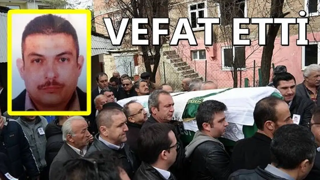 Vefatı Herkesi Üzüntüye Boğdu