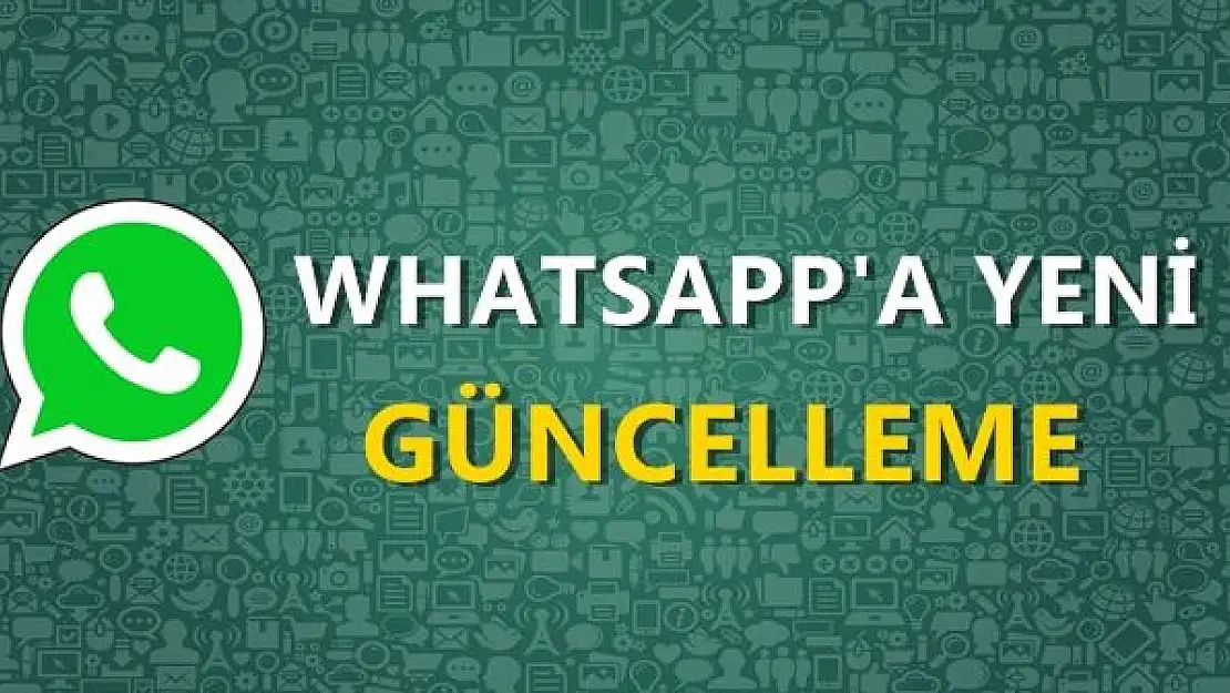 Whatsapp'a yeni özellik geliyor