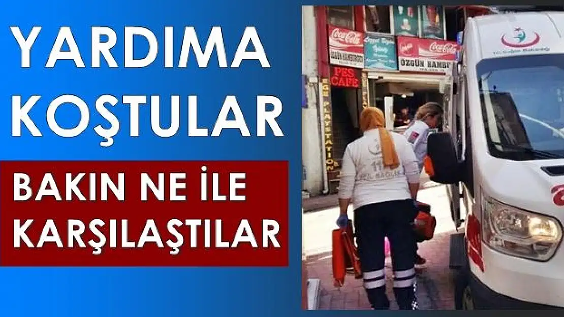 Yardıma koştular, şok oldular!