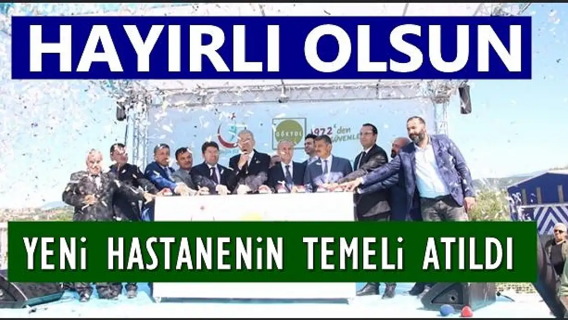 Yeni devlet hastanesinin temeli dualarla atıldı