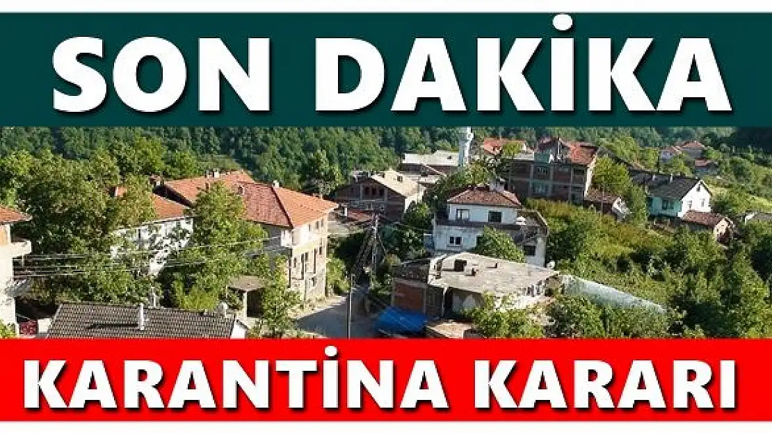 Yeni karantina kararı çıktı